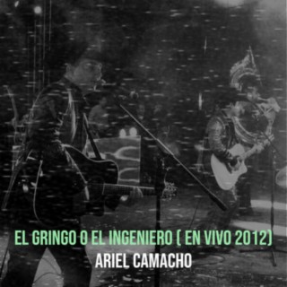 El Gringo O El Ingeniero (En Vivo 2012)
