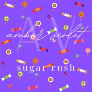 Download Amber Violet album songs: Sugar Rush | Boomplay Music