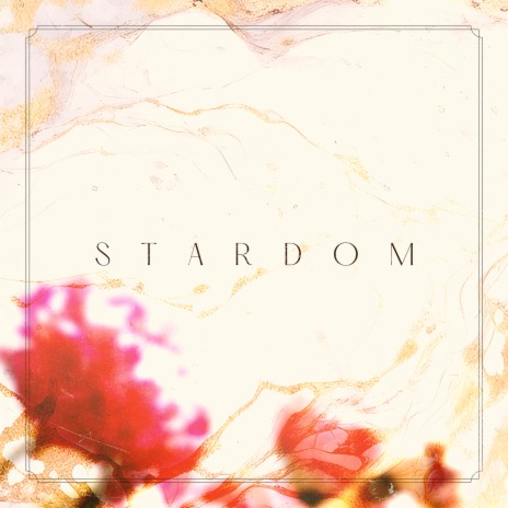 Stardom | Boomplay Music