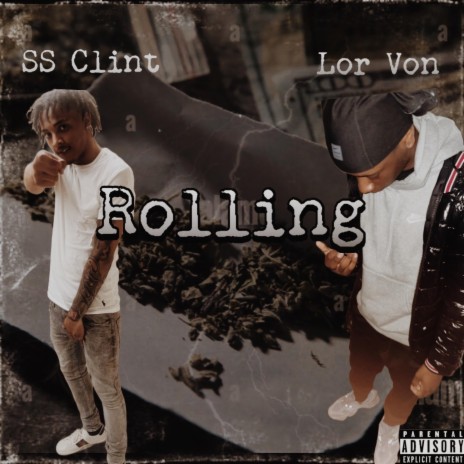 Rolling ft. SS Clint | Boomplay Music