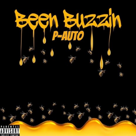 Been Buzzin | Boomplay Music