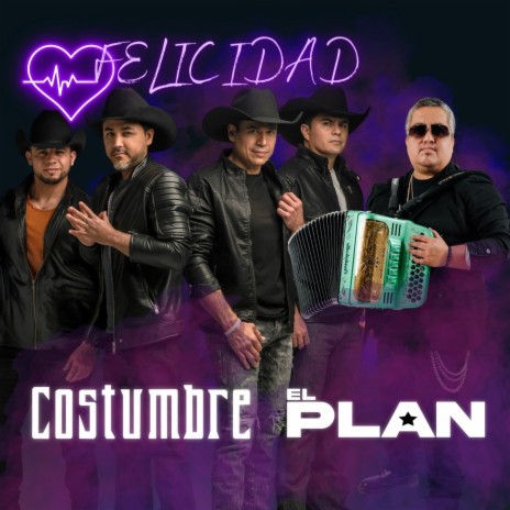 Felicidad ft. El Plan | Boomplay Music