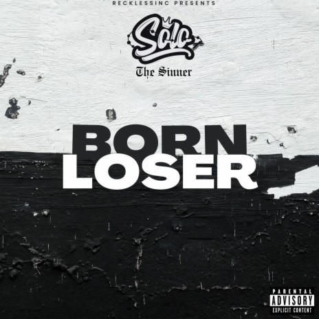 Born Loser | Boomplay Music