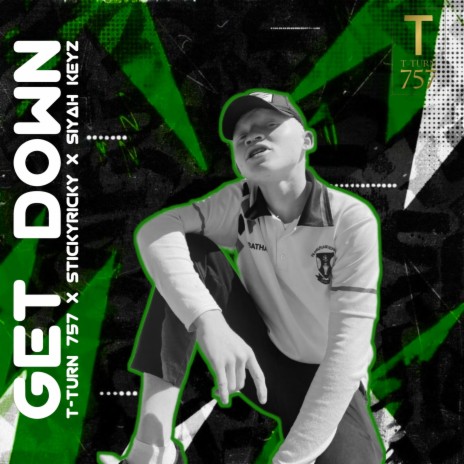 Get Down ft. Siyah Keyz & Stickyricky