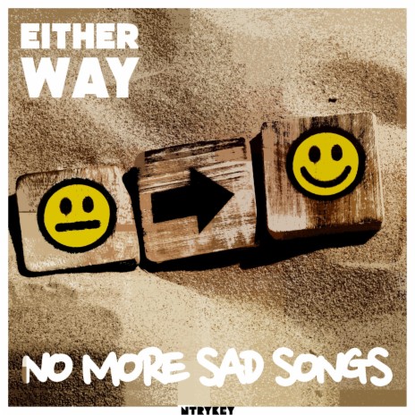 Either Way x No More Sad Songs | Boomplay Music