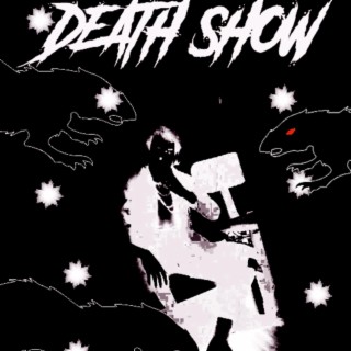 DEATH SHOW