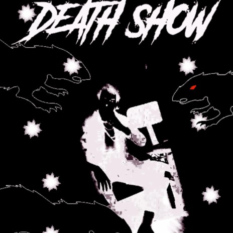 DEATH SHOW | Boomplay Music