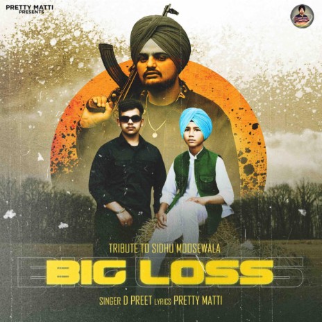 Big Loss (Tribute to Sidhu Moosewala) | Boomplay Music