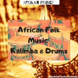 African Folk Music Kalimba & Drums