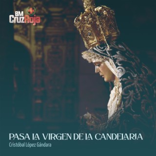 Pasa la Virgen de la Candelaria