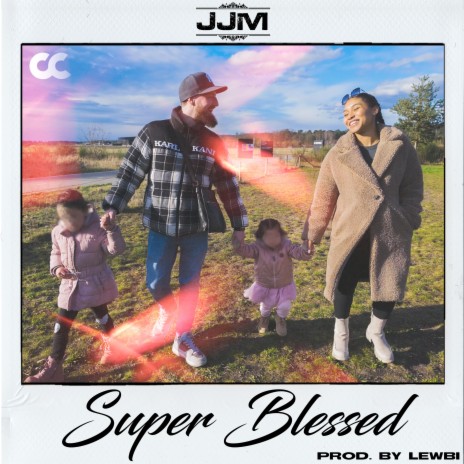 Super Blessed | Boomplay Music