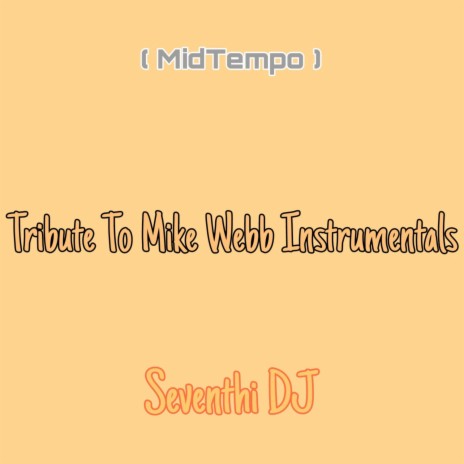Tribute to Mike Webb Instrumentals (Midtempo)