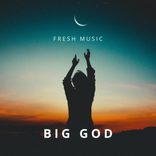 BIG GOD