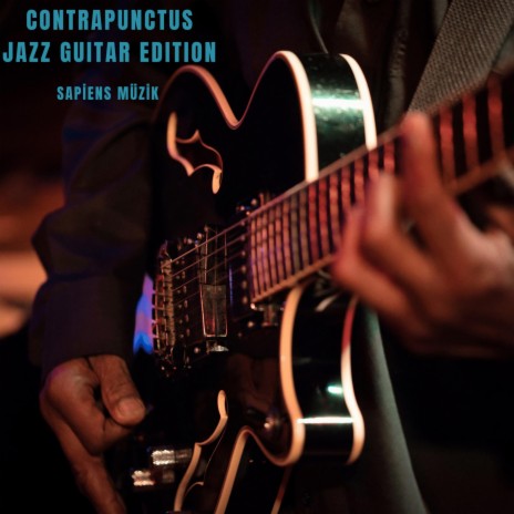 Contrapunctus XVI Jazz Guitar Edition