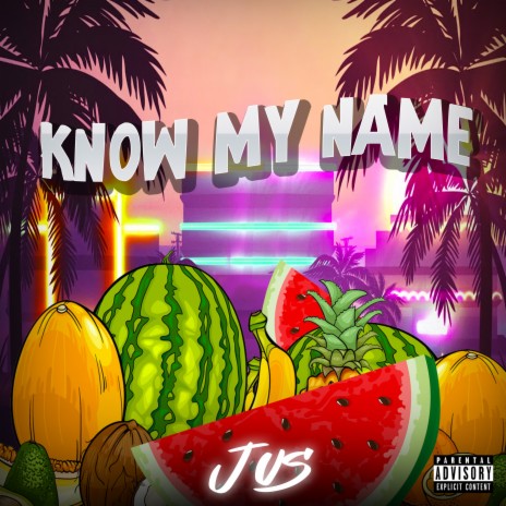 Know My Name | Boomplay Music