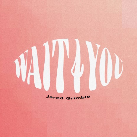 Wait 4 You | Boomplay Music