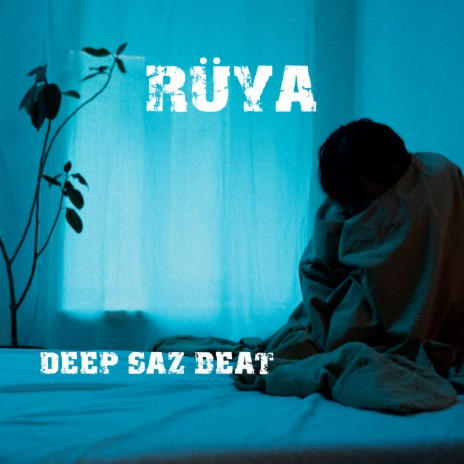 Rüya (Deep Saz Beat) | Boomplay Music