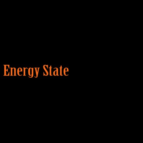 Energy State | Boomplay Music