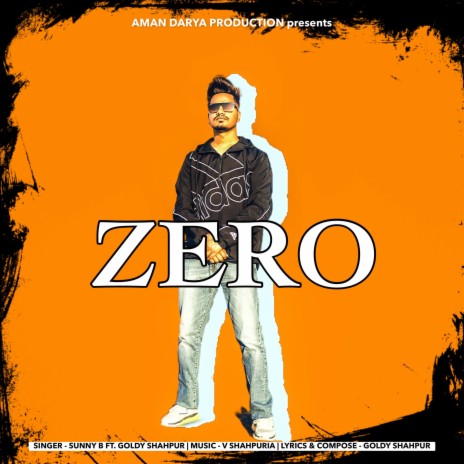 Zero ft. Sunny B & V Shahpuria | Boomplay Music