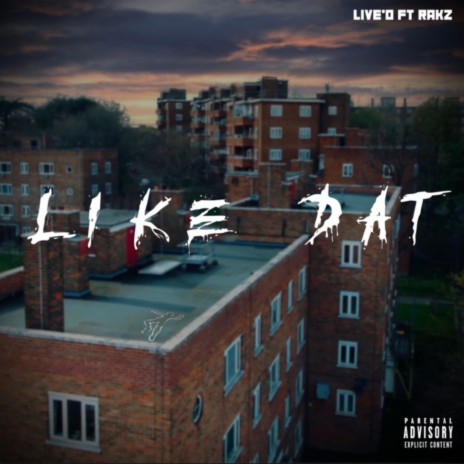 LIKE DAT ft. RAKZ | Boomplay Music