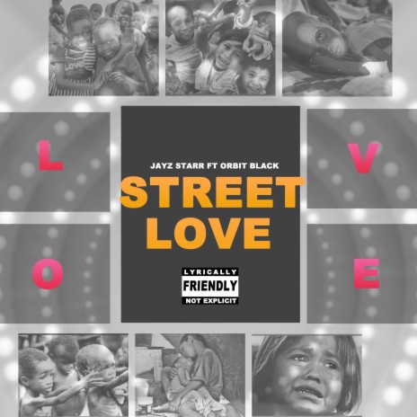 Street Love ft. Orbit Black