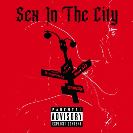 Sex In The City | Boomplay Music