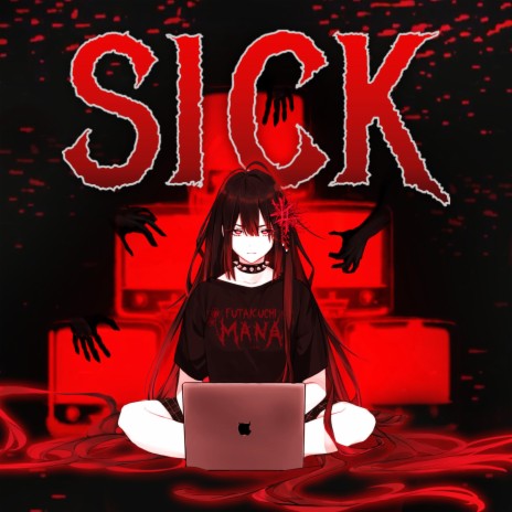 SICK | Boomplay Music