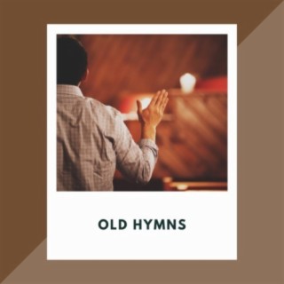 Old Hymns