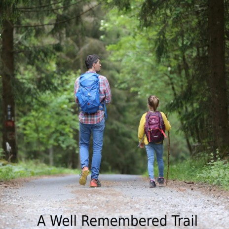 A Well Remembered Trail | Boomplay Music