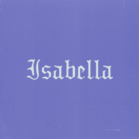 Isabella | Boomplay Music