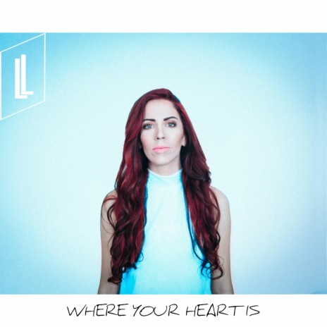 Where Your Heart Is (Lydia's Version) | Boomplay Music