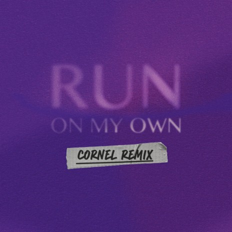 On My Own (Cornel Remix) | Boomplay Music