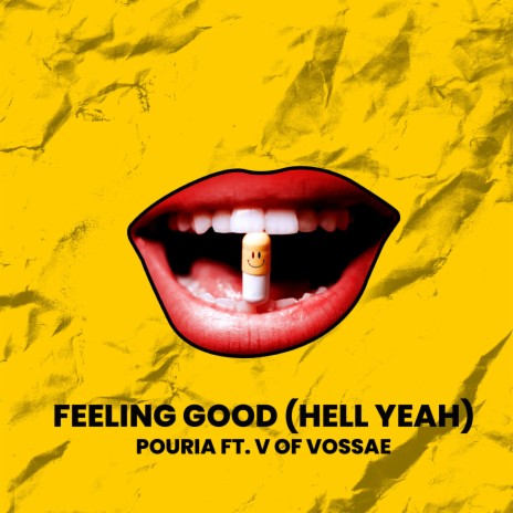 Feeling Good (Hell Yeah) | Boomplay Music