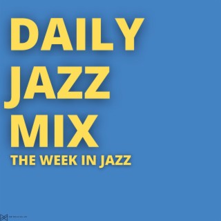 The Week In Jazz