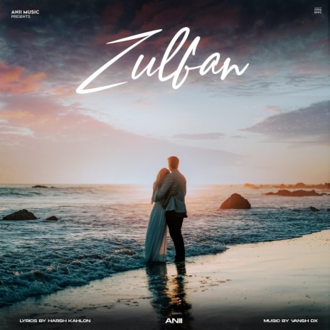 Zulfan ft. Anii | Boomplay Music