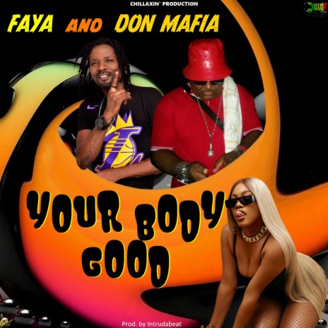 Your Body Good ft. Don Mafia