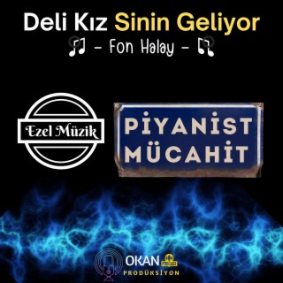 Ezel Müzik - Deli Kız Sinin Geliyor Fon Halay