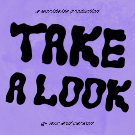 Take A Look ft. Carson Golden | Boomplay Music