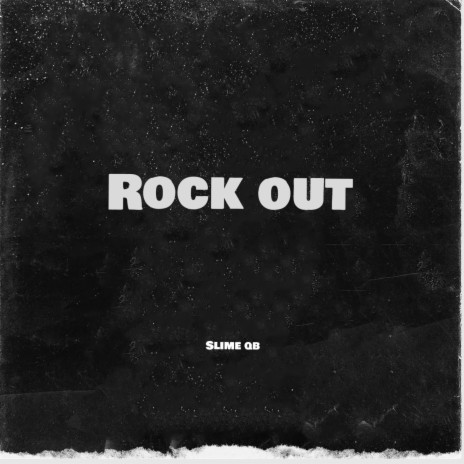 Rock out | Boomplay Music