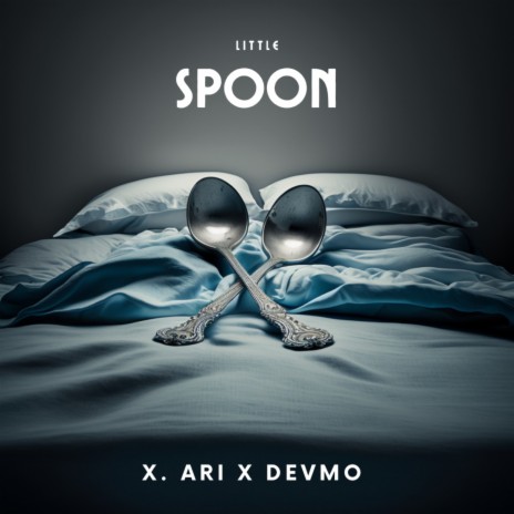 Little Spoon ft. X. ARI | Boomplay Music