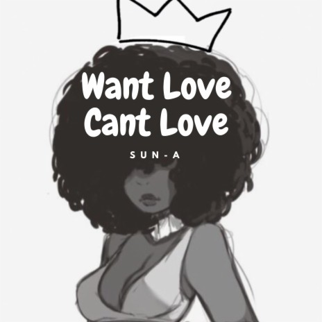 Want Love Can't Love