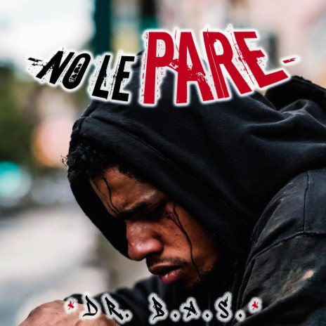 No Le Pare | Boomplay Music