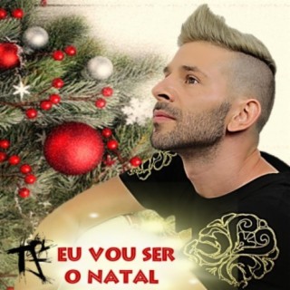 Eu Vou Ser o Natal