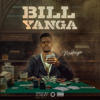Bill Yanga lyrics | Boomplay Music