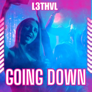 Going Down lyrics | Boomplay Music