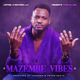 Mazembe Vibes lyrics | Boomplay Music