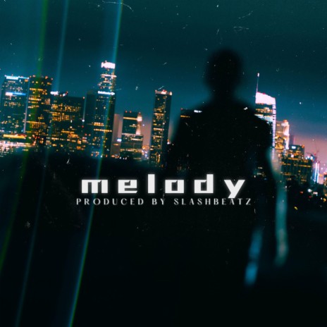 melody | Boomplay Music