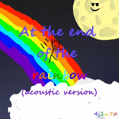 At the end of the rainbow (acoustic version) | Boomplay Music