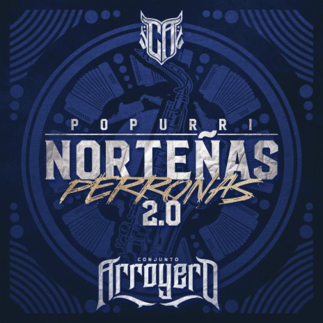 Popurri Norteñas Perronas 2.0 | Boomplay Music