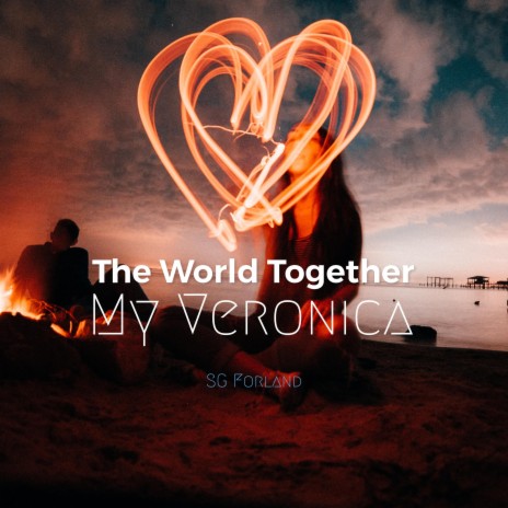 The World Together - My Veronica | Boomplay Music